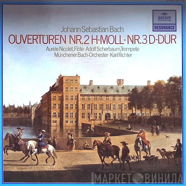 Johann Sebastian Bach, Aurèle Nicolet, Adolf Scherbaum, Münchener Bach-Orchester, Karl Richter - Ouvertüren Nr.2 h-moll • Nr.3 D-dur
