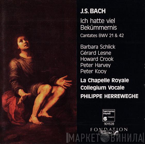- Johann Sebastian Bach , Barbara Schlick , Gérard Lesne , Howard Crook , Peter Harvey , Peter Kooij , Collegium Vocale , La Chapelle Royale  Philippe Herreweghe  - Ich Hatte Viel Bekümmernis - Cantates BWV 21 & 42
