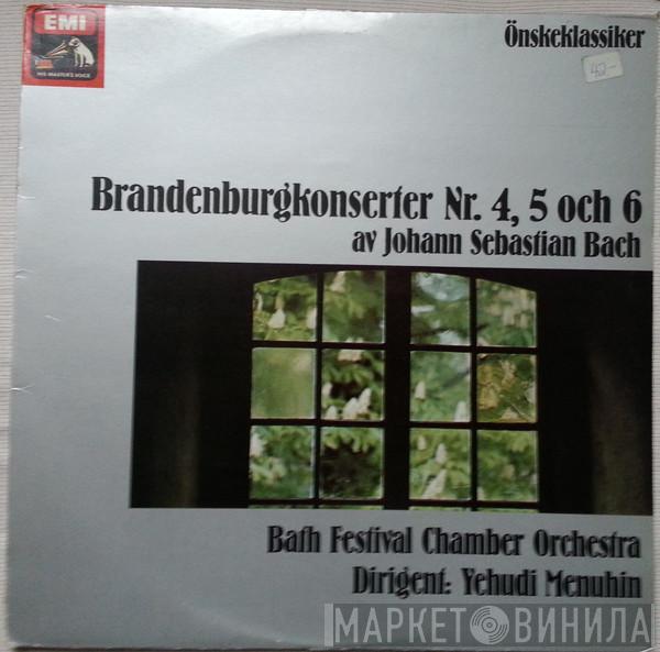 , Johann Sebastian Bach , Bath Festival Chamber Orchestra  Yehudi Menuhin  - Brandenburgkonserter Nr. 4, 5 och 6