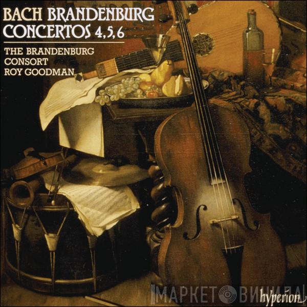 Johann Sebastian Bach, Brandenburg Consort, Roy Goodman - Brandenburg Concertos 4, 5, 6