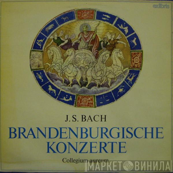 , Johann Sebastian Bach  Collegium Aureum  - Brandenburgische Konzerte