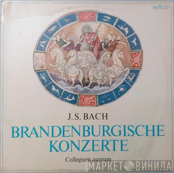 , Johann Sebastian Bach  Collegium Aureum  - Brandenburgische Konzerte