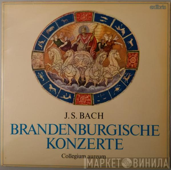 , Johann Sebastian Bach  Collegium Aureum  - Brandenburgische Konzerte