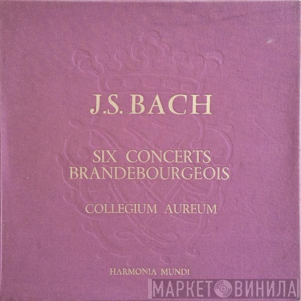 , Johann Sebastian Bach  Collegium Aureum  - Six Concerts Brandbourgeois