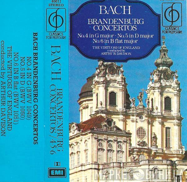 , Johann Sebastian Bach Conducted By The Virtuosi Of England  Arthur Davison  - Brandenburg Concertos 4-5-6