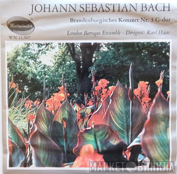, Johann Sebastian Bach - Dirigent: London Baroque Ensemble  Karl Haas  - Brandenburgisches Konzert Nr. 3 G-Dur
