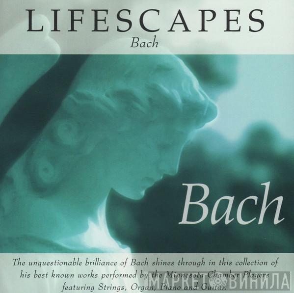 , Johann Sebastian Bach , Dirk Freymuth  Minnesota Chamber Players  - Bach