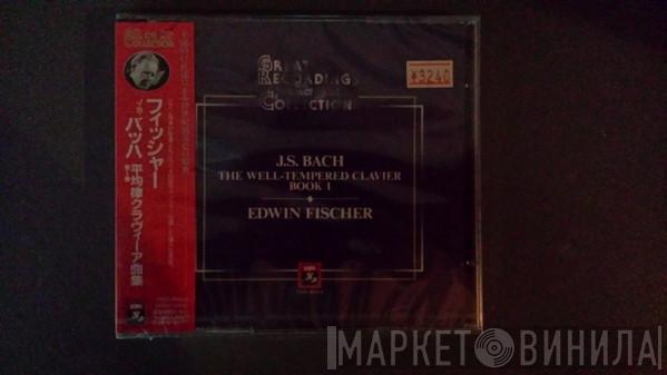 - Johann Sebastian Bach  Edwin Fischer  - The Well-Tempered Clavier, Book I