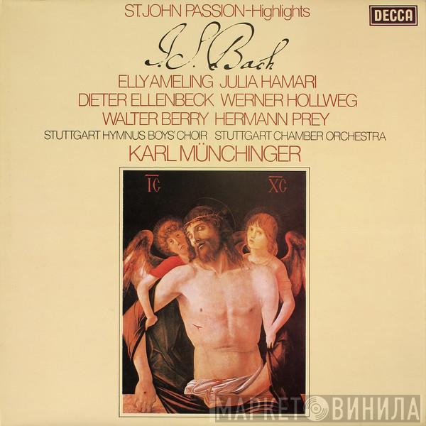 Johann Sebastian Bach, Elly Ameling, Julia Hamari, Dieter Ellenbeck, Werner Hollweg, Walter Berry, Hermann Prey, Karl Münchinger - St. John Passion - Highlights