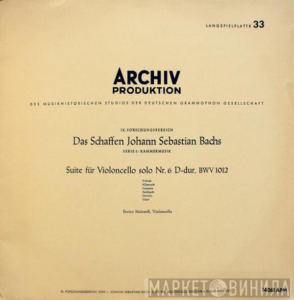 - Johann Sebastian Bach  Enrico Mainardi  - Suite Für Violoncello Solo Nr. 6 D-dur, BWV 1012