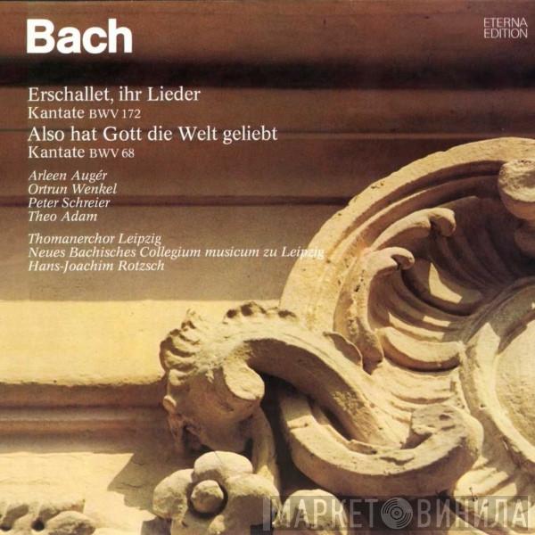 Johann Sebastian Bach - Erschallet, Ihr Lieder Kantate BWV 172c / Also Hat Gott Die Welt Geliebt Kantate BWV 68