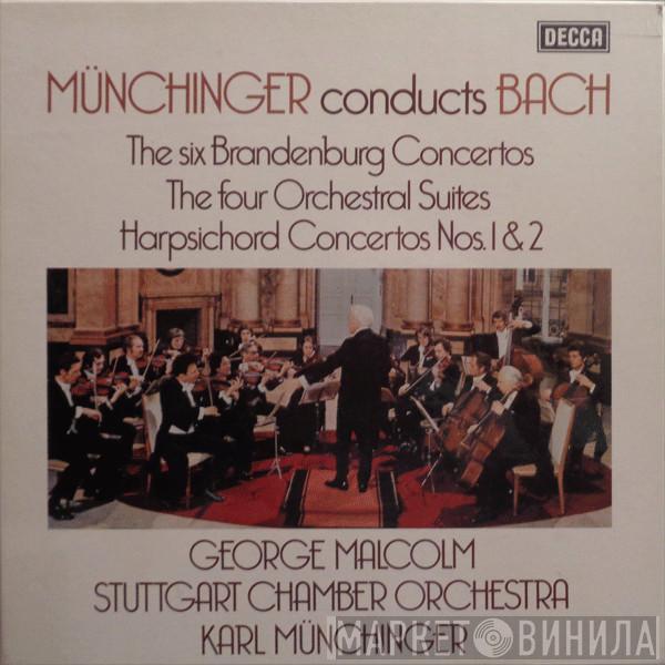 Johann Sebastian Bach, George Malcolm, Stuttgarter Kammerorchester, Karl Münchinger - Münchinger Conducts Bach