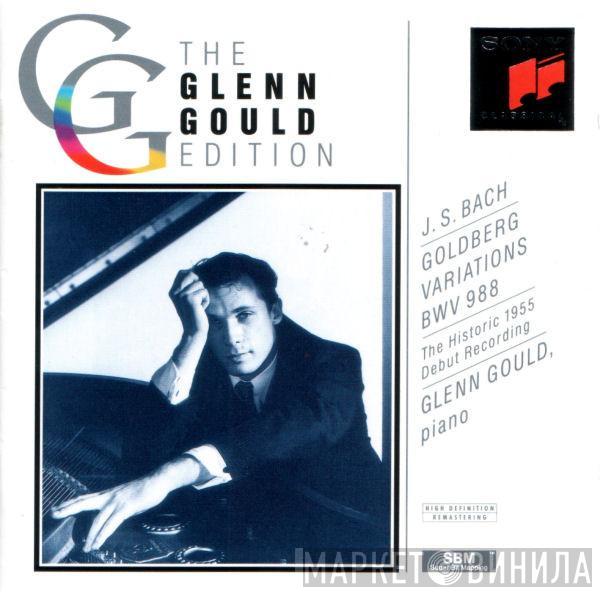 Johann Sebastian Bach, Glenn Gould - Goldberg Variations BWV 988 (The Historic 1955 Debut Recording)