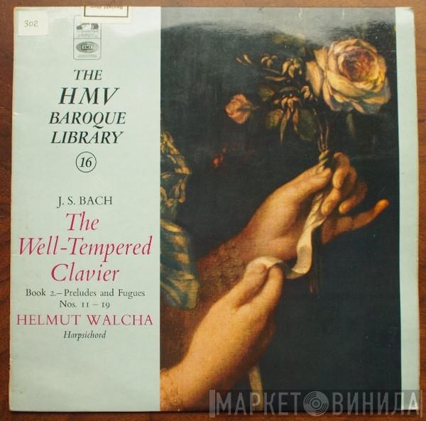 Johann Sebastian Bach, Helmut Walcha - The Well Tempered Clavier, Book 2, Preludes And Fugues Nos. 11 - 19