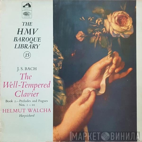 Johann Sebastian Bach, Helmut Walcha - The Well Tempered Clavier, Book 2, Preludes And Fugues Nos. 1 - 10