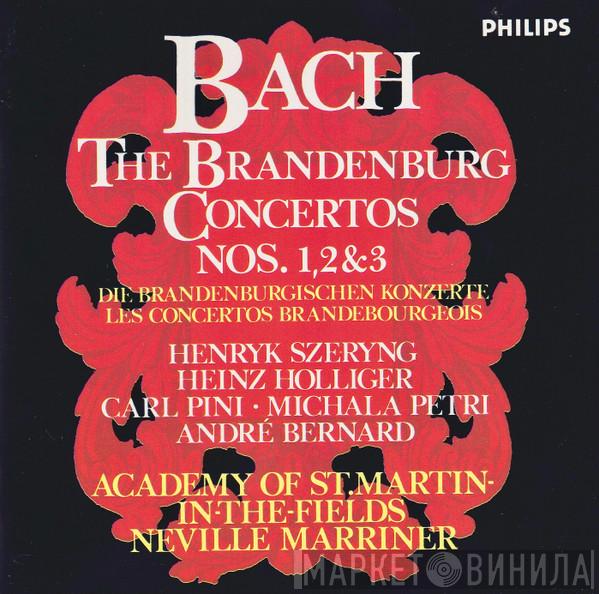 , Johann Sebastian Bach , Henryk Szeryng , Heinz Holliger , Carl Pini , Michala Petri , André Bernard , The Academy Of St. Martin-in-the-Fields  Sir Neville Marriner  - The Brandenburg Concertos Nos. 1, 2 & 3