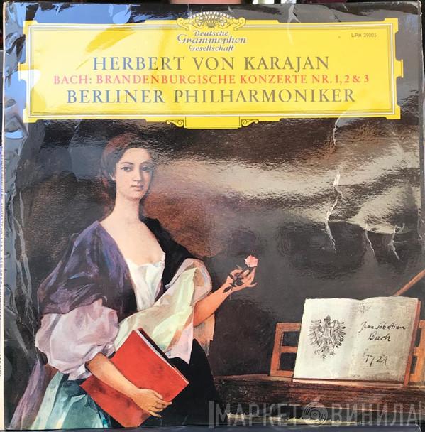 Johann Sebastian Bach, Herbert von Karajan, Berliner Philharmoniker - Brandenburgische Konzerte Nr. 1, 2 & 3