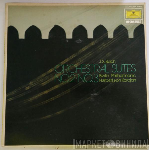 - Johann Sebastian Bach , Herbert von Karajan  Berliner Philharmoniker  - Ouvertüren (Orchestersuiten) Nr. 2 & 3