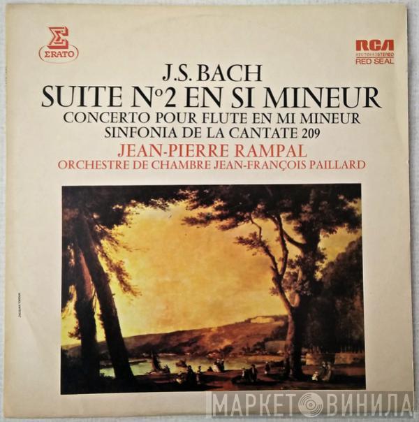 , Johann Sebastian Bach , Jean-Pierre Rampal  Orchestre De Chambre Jean-François Paillard  - Suite No. 2 En Si Mineur