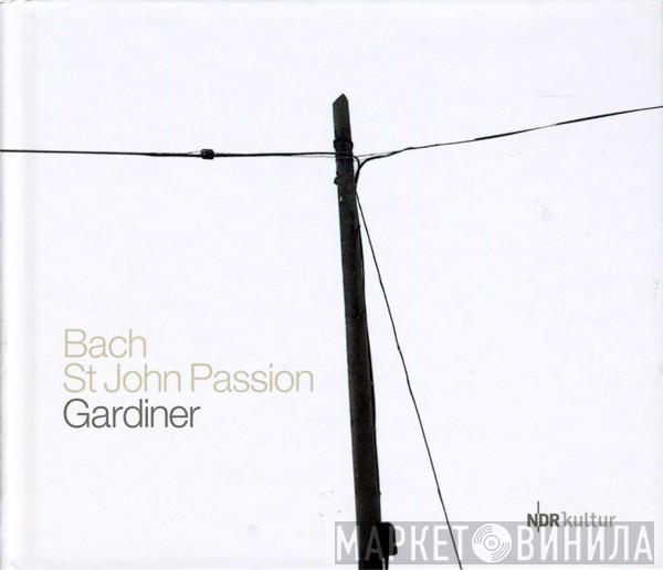 Johann Sebastian Bach, John Eliot Gardiner - St John Passion