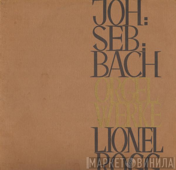Johann Sebastian Bach, Lionel Rogg - Orgelwerke