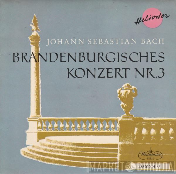 , Johann Sebastian Bach , London Baroque Ensemble  Karl Haas  - Brandenburgisches Konzert Nr. 3 G-dur