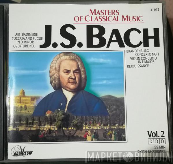  Johann Sebastian Bach  - Masters Of Classical Music, Vol.2: J.S. Bach