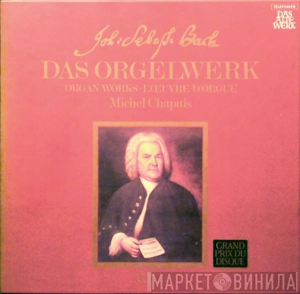 - Johann Sebastian Bach  Michel Chapuis  - Das Orgelwerk = Organ Works = L'Œuvre D'Orgue Vol. 5