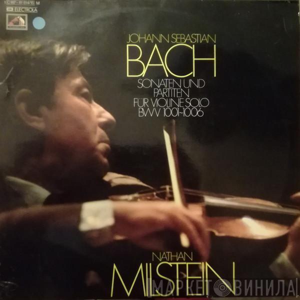 - Johann Sebastian Bach  Nathan Milstein  - Sonaten Und Partiten Fur Violine Solo BWV 1001-1006