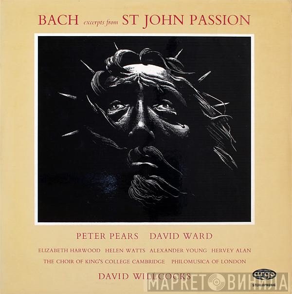 Johann Sebastian Bach, Peter Pears, David Ward , David Willcocks - Excerpts From St John Passion