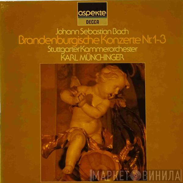Johann Sebastian Bach, Stuttgarter Kammerorchester, Karl Münchinger - Brandenburgische Konzerte Nr. 1-3