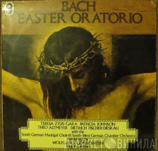 Johann Sebastian Bach, Teresa Żylis-Gara, Patricia Johnson , Theo Altmeyer, Dietrich Fischer-Dieskau, Der Süddeutsche Madrigalchor, Südwestdeutsches Kammerorchester, Wolfgang Gönnenwein - Easter Oratorio