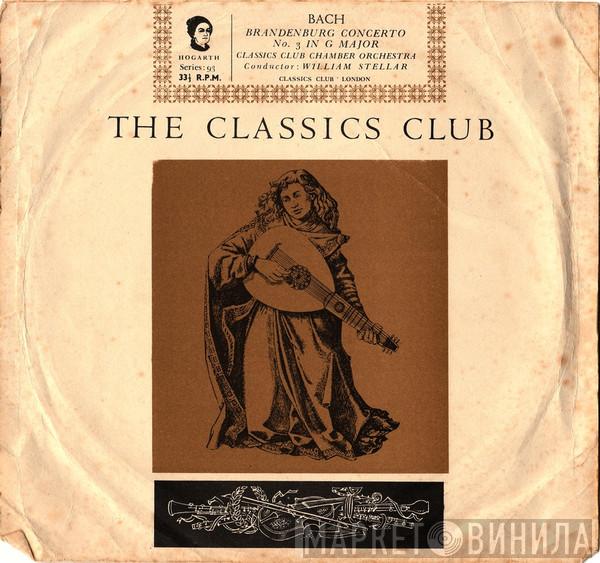 Johann Sebastian Bach, The Classics Club Chamber Orchestra - Brandenburg Concerto No. 3 In G Major