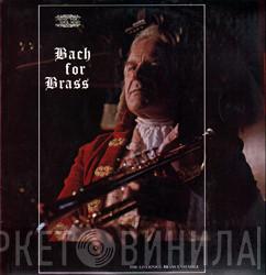 Johann Sebastian Bach, The Liverpool Brass Ensemble - Bach For Brass