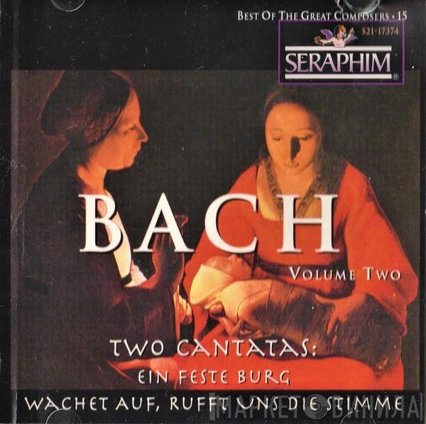  Johann Sebastian Bach  - Volume Two: Two Cantatas – Ein Feste Burg • Wachet Auf, Rufft Uns Die Stimme