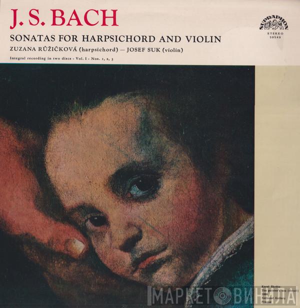 Johann Sebastian Bach, Zuzana Růžičková, Josef Suk - Sonatas For Harpsichord And Violin