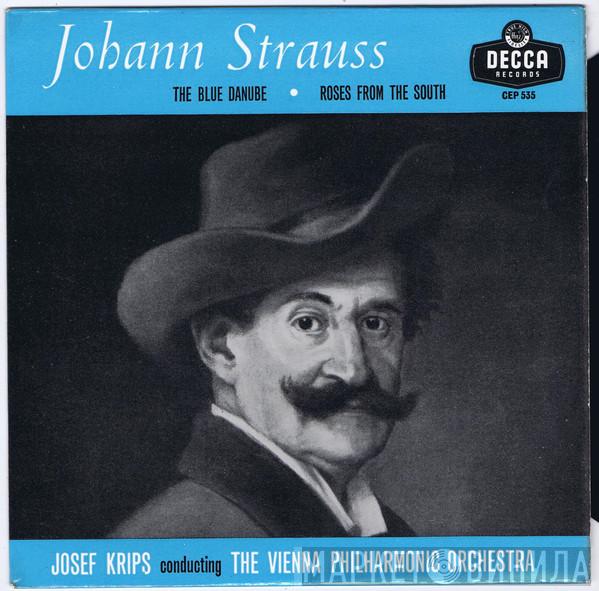 Johann Strauss Jr., Josef Krips, Wiener Philharmoniker - The Blue Danube / Roses From The South