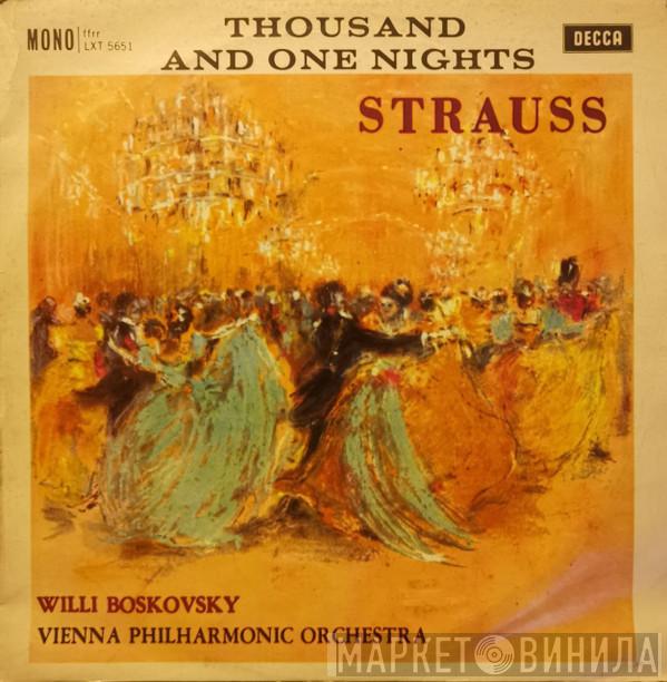 Johann Strauss Jr., Johann Strauss Sr., Josef Strauß, Willi Boskovsky, Wiener Philharmoniker - Thousand And One Nights