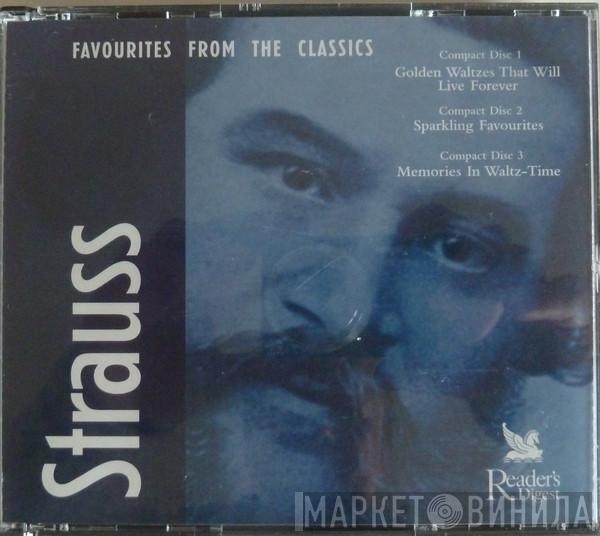 Johann Strauss Jr. - The Readers Digest Favorites From The Classics - Johann Strauss, Jr.