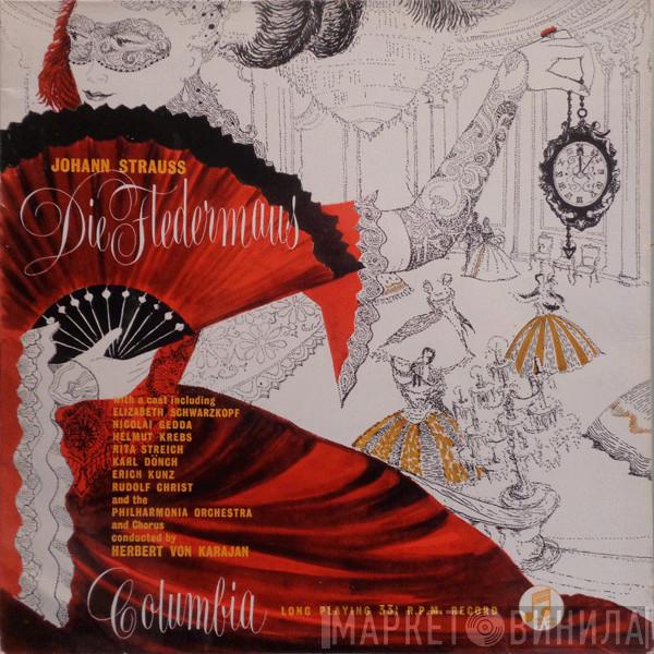 Johann Strauss Jr., Elisabeth Schwarzkopf, Nicolai Gedda, Helmut Krebs, Rita Streich, Karl Dönch, Erich Kunz, Rudolf Christ, Philharmonia Orchestra, Philharmonia Chorus, Herbert von Karajan - Die Fledermaus