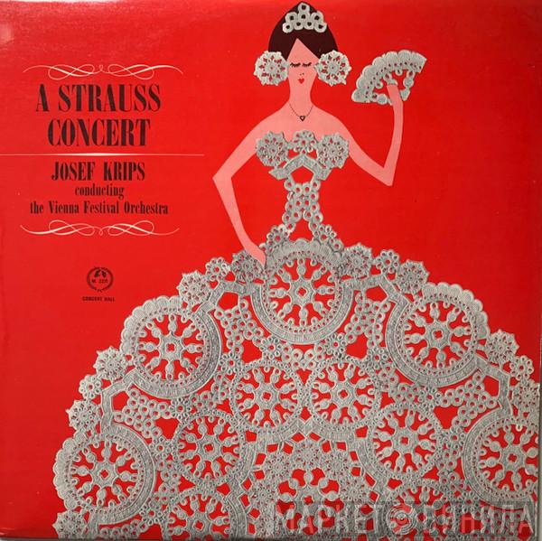 , Johann Strauss Jr. Conducting Josef Krips  Wiener Festspielorchester  - A Strauss Concert