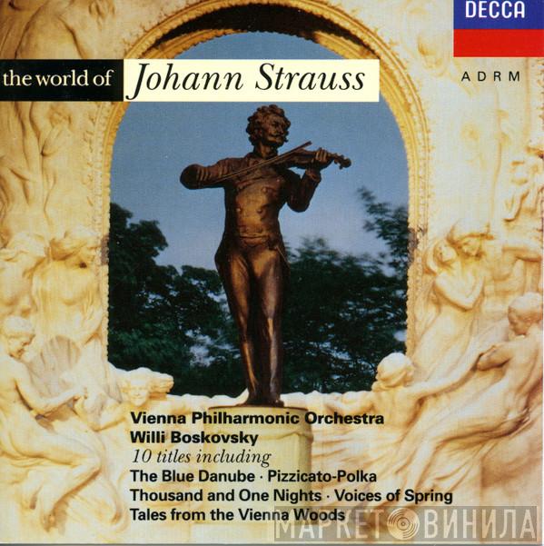 , Johann Strauss Jr. , Wiener Philharmoniker  Willi Boskovsky  - The World Of Johann Strauss