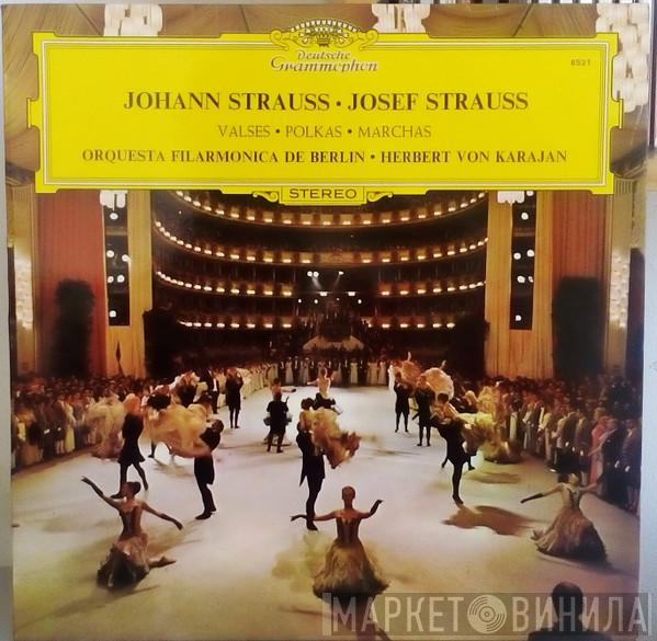 · Johann Strauss Jr. — Josef Strauß · Berliner Philharmoniker  Herbert von Karajan  - Valses · Polkas · Marchas