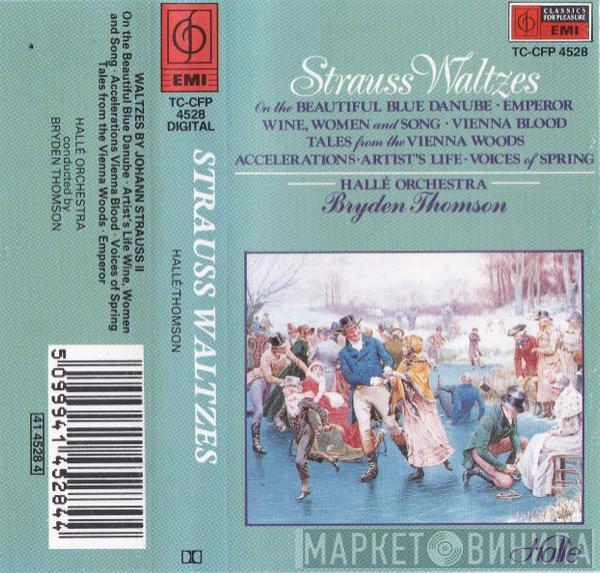 , Johann Strauss Jr. , Hallé Orchestra  Bryden Thomson  - Strauss Waltzes