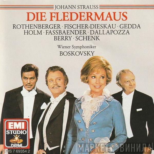Johann Strauss Jr., Anneliese Rothenberger, Dietrich Fischer-Dieskau, Nicolai Gedda, Renate Holm, Brigitte Fassbaender, Adolf Dallapozza, Walter Berry, Otto Schenk, Wiener Symphoniker, Willi Boskovsky - Die Fledermaus