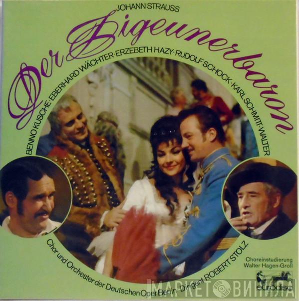 , Johann Strauss Jr.  Robert Stolz  - Der Zigeunerbaron