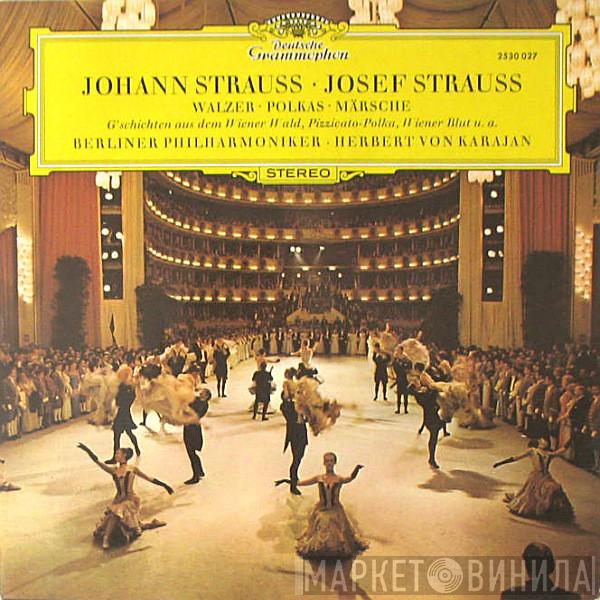 , Johann Strauss Jr. , Josef Strauß , Berliner Philharmoniker  Herbert von Karajan  - Walzer · Polkas · Märsche