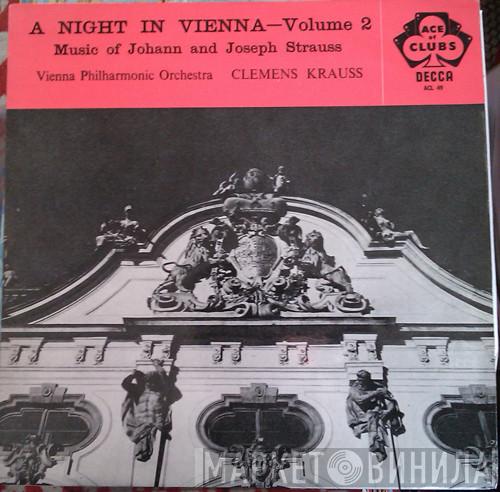 Johann Strauss Jr., Josef Strauß, Clemens Krauss, Wiener Philharmoniker - A Night In Vienna - Volume 2