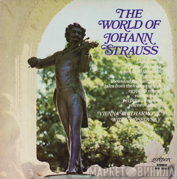 , Johann Strauss Jr. , Wiener Philharmoniker  Willi Boskovsky  - The World Of Johann Strauss