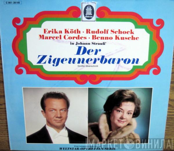 , Johann Strauss Jr. , Rudolf Schock , Erika Köth , Benno Kusche  Marcel Cordes  - Der Zigeunerbaron (Großer Querschnitt)